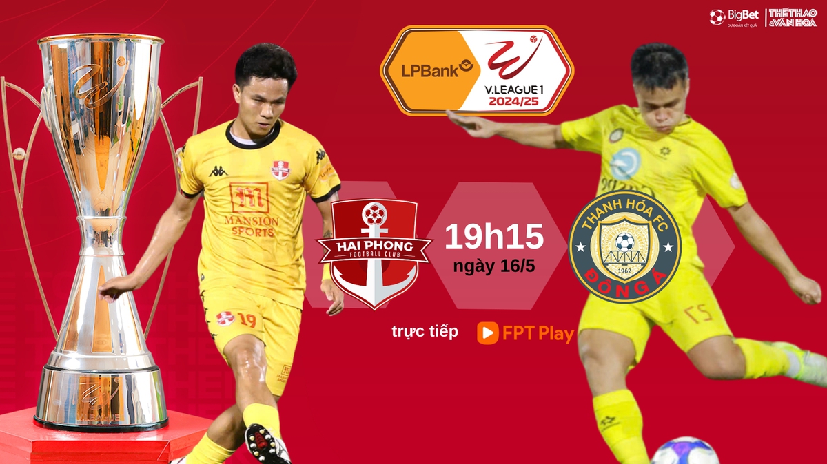 Viva88 – Soi Kèo bóng đá V-League hôm nay 16/5: Hải Phòng vs Thanh Hoá