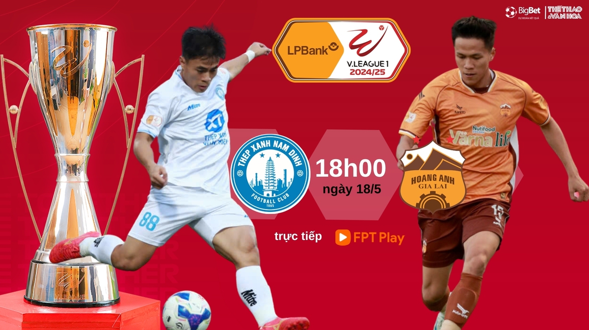 Viva88 – Soi Kèo bóng đá V-League hôm nay 18/5: Nam Định vs HAGL, Hà Nội vs TPHCM
