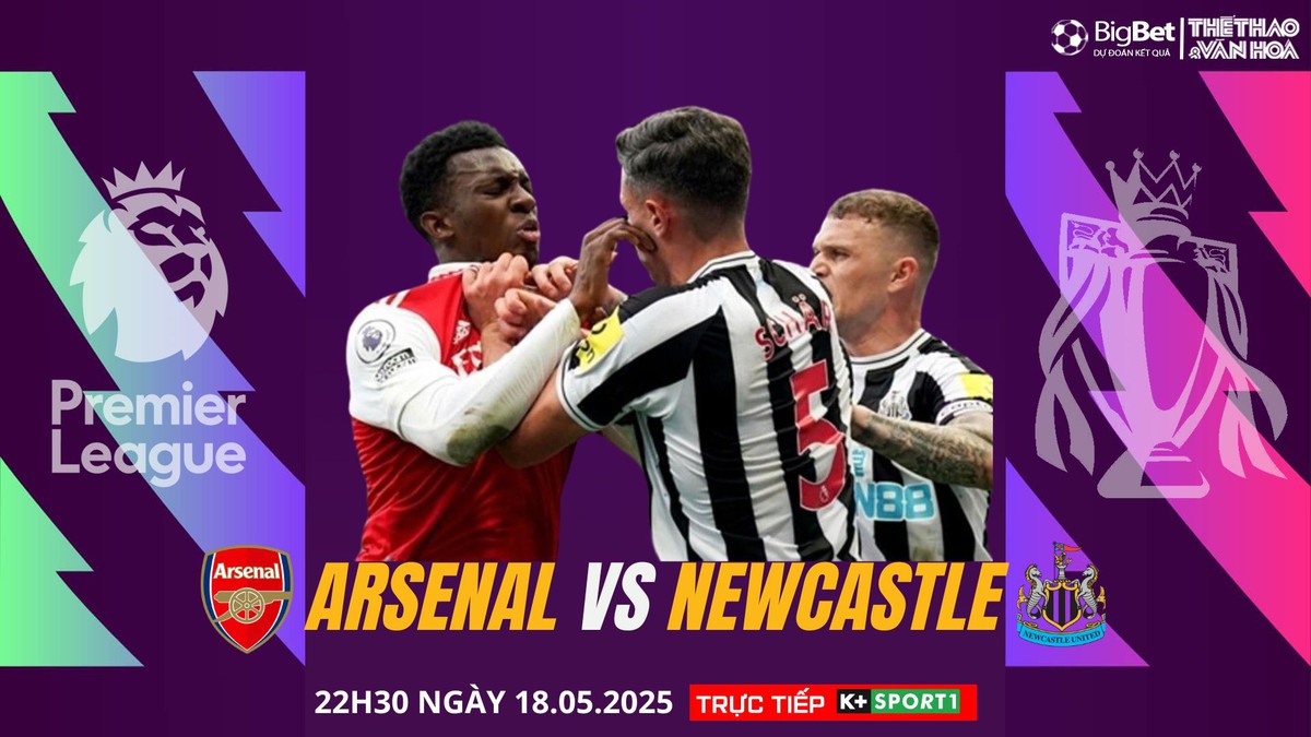 Viva88 – Soi Kèo, soi tỷ lệ Arsenal vs Newcastle 22h30 ngày 18/5, giải Ngoại hạng Anh