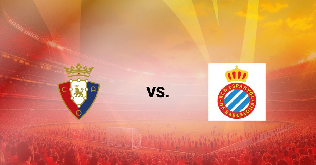 Viva88 – Soi Kèo, soi tỷ lệ Osasuna vs Espanyol 00h00 ngày 19/05, vòng 37 La Liga