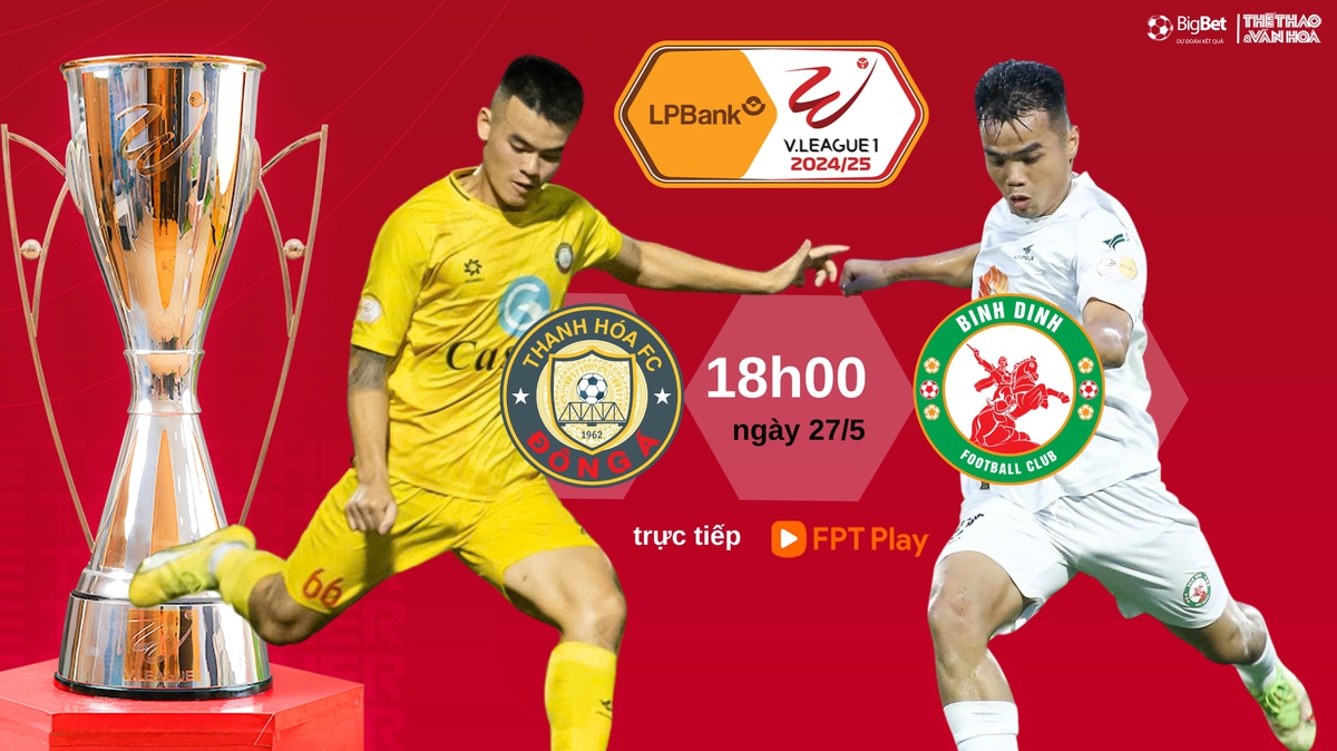 Viva88 – Soi Kèo bóng đá V-League hôm nay 27/5: Thanh Hoá vs Bình Định, Quảng Nam vs Hà Tĩnh